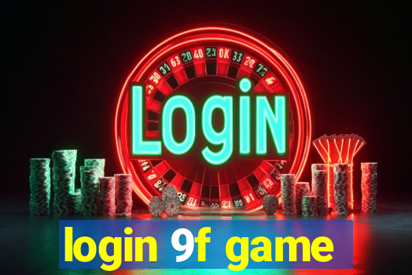 login 9f game